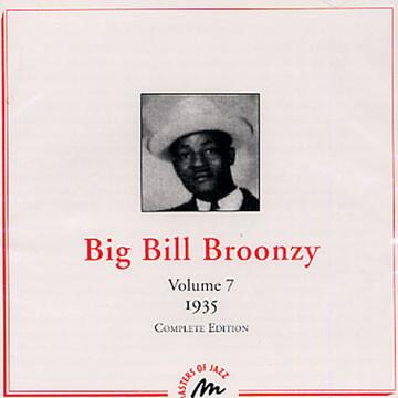 Acheter Big Bill Broonzy - Volume 7 - 1935 - Complete Edition État correct - 15,56 € Big Bill Broonzy - Volume 7 - 1935 - Complete Edition État correct - reconditionné disponible sur Label Emmaüs